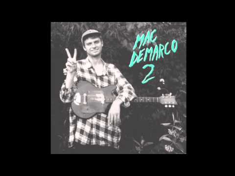 Mac DeMarco // "My Kind Of Woman" Video