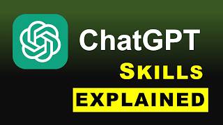 ChatGPT Skills Explained Under 4 Minutes