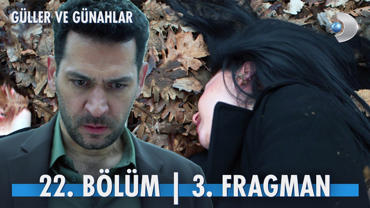 Güller ve Günahlar 22. Bölümde Şok Sahne! Zeynep’in Akıbeti Merak Konusu