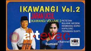 Download lagu Ikawangi vol 2_Jaran_Ucul_Sumiati mp3 Download lagu Ikawangi vol 2_Jaran_Ucul_Sumiati mp3