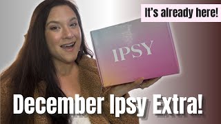 DECEMBER 2025 IPSY EXTRA! My PR Box is Already Here! 👏 Unboxing, Swatches & Try-ons!