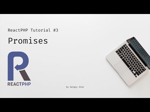 ReactPHP Tutorial #3: Promises