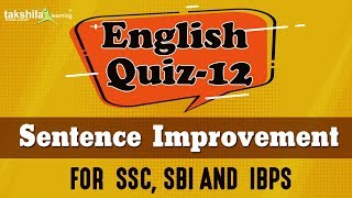 Sentence Re-arrangement English For SSC CGL , IBPS , UPSC 2020 Takshila Learning (Part-12 )