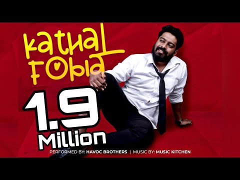 Kathal Fobia Official Music Video // HavocBrothers //2021