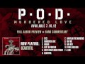 P.O.D. - Murdered Love Album Preview - Beautiful ...