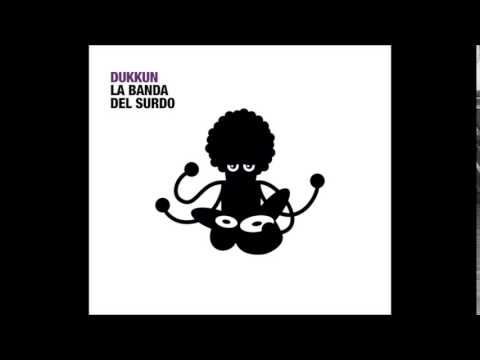 La Banda del Surdo DUKKUN (Full Album)