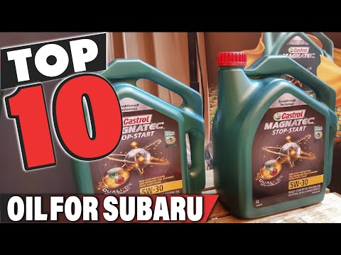 Best Oil For Subaru In 2025 - Top 10 Oil Brand for Subarus Review