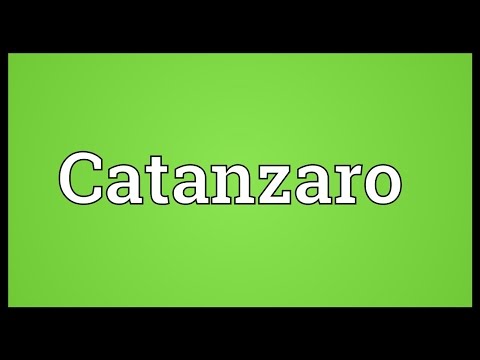 Catanzaro Meaning