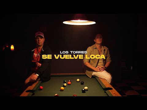 Los Torres - Se Vuelve Loca (Video Oficial)