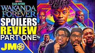 Black Panther Wakanda Forever SPOILERS Review PART ONE