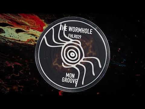 Mon Groove - The Wormhole (Negative Mass) [Acid Techno]