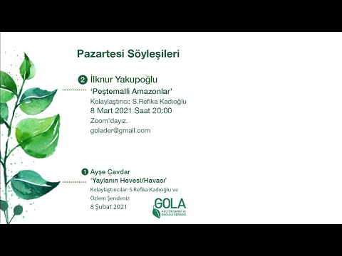Gola Pazartesi Söyleşileri - İlknur Yakupoğlu