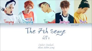 NCT U - The 7th Sense (일곱 번째 감각) - (Color Coded Han|Rom|Eng Lyrics) | by Yankat