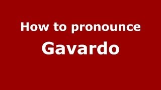 How to pronounce Gavardo
