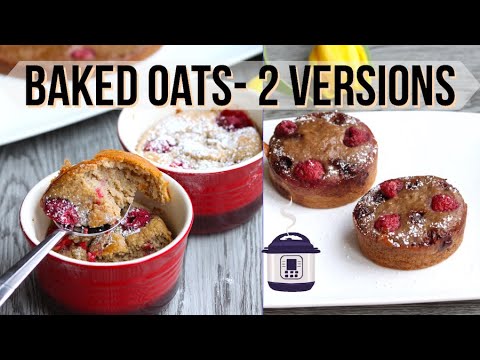 Baked Oats- Instant Pot & Oven Baked- Healthy & Easy Breakfast Recipe