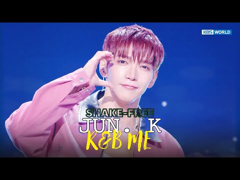 [SHAKE FREE] JUN. K ジュンケイ 준케이 - R&B ME | KBS WORLD TV 250905