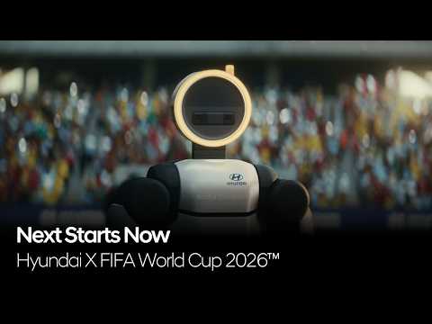 Hyundai Motor Company's 'Next Starts Now' campaign.