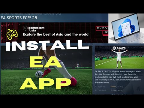 EA App Download and Install on Windows PC