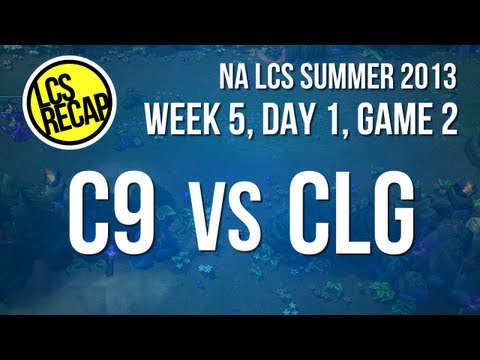 LCS Recap: C9 vs CLG - Week 5, Game 2 (NA Summer 2013)