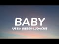 Justin Bieber - BABY ft.Ludacris (Lyrics)