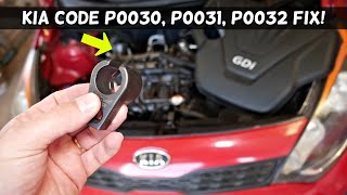 KIA CODE P0030, P0031, P0032 OXYGEN SENSOR KIA FORTE RIO, OPTIMA, SOUL, SORENTO SPORTAGE