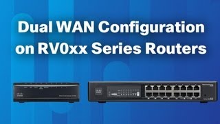 Dual WAN Configuration on RV0xx Series Routers