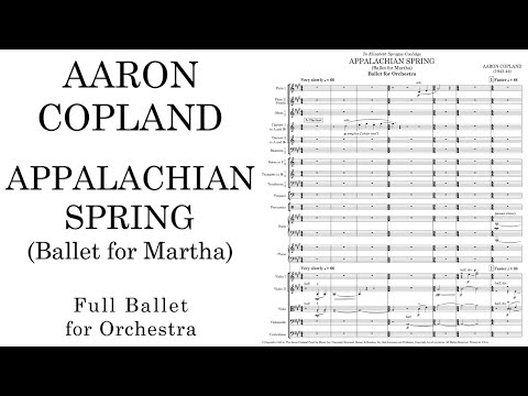 Aaron Copland - Appalachian Spring, full ballet for orchestra (1944/1954)