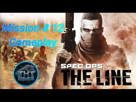 Spec Ops: The Line Mission 12 Gameplay Walkthrough FULL GAME [4K 60FPS PC ULTRA] - No Commentary