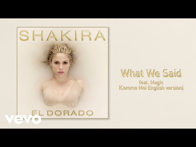 Download  What We Said (ft. MAGIC!) - Shakira 