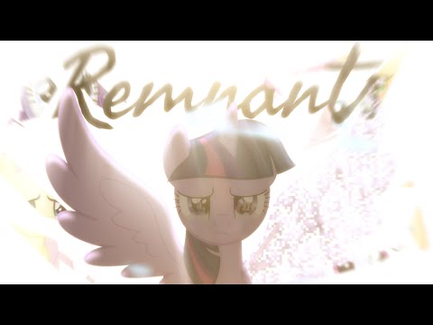 【MLP/PMV】𝑹𝒆𝒎𝒏𝒂𝒏𝒕𝒔