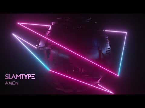 Slamtype - Amen [Official Audio]