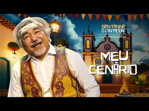 Meu Cenário - Santanna O Cantador