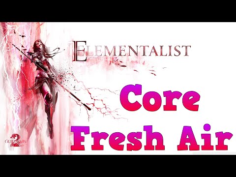 Guild Wars 2 - Core Elementalist Build Guide (Fresh Air)