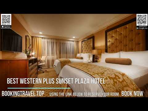 Best Western Plus Sunset Plaza Hotel
