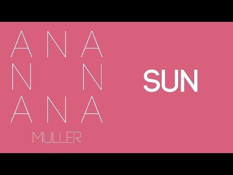 Ana Muller - Sun