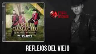 Reflejos del viejo - Los Plebes del Rancho de Ariel Camacho