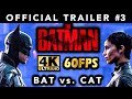 THE BATMAN: Official Trailer #3 (4K 60FPS)