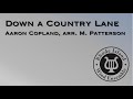 Down a Country Lane (Aaron Copland, arr. Merlin Patterson) The Rhode Island Wind Ensemble