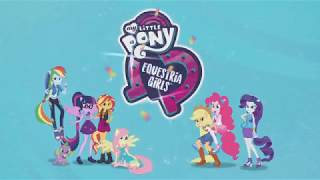 [Greek] - MLP Equestria Girls Series Opening Titles 🎵SONG🎵