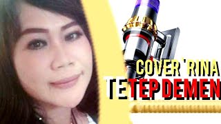 Download lagu TETEP DEMEN !!! COVER RINA mp3