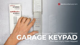 How to Program a LiftMaster Garage Door Keypad