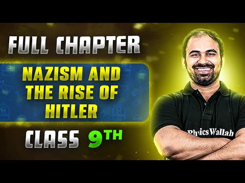 Nazism and The Rise of Hitler FULL CHAPTER | Class 9th History | Chapter 3 | Neev