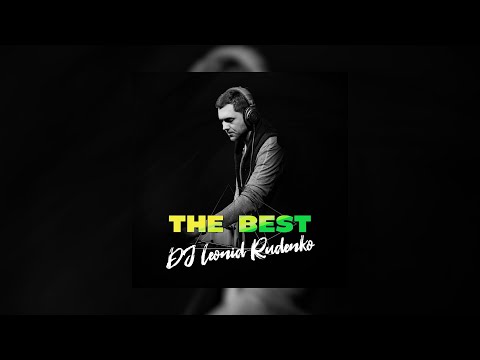 DJ Leonid Rudenko - The Best  | аудио - слушать онлайн!