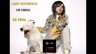 Lady Sovereign-Ch ching (dj P.illa remix)