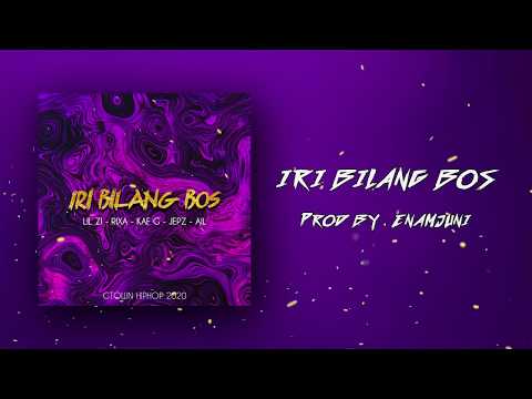 MOWZA - Iri Bilang Bos ft. RIXA, KAF G, JEPZ, AIL (Lyric Video)