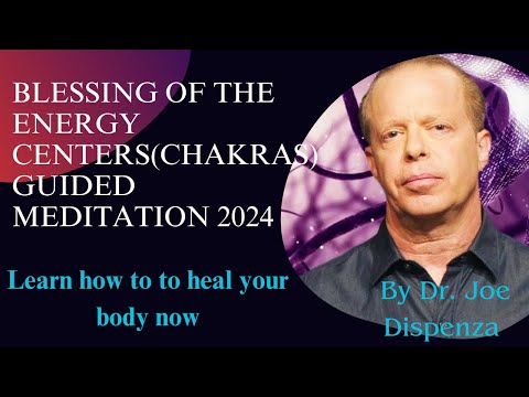 Blessing Of The Energy Center Guided Meditation by Dr. Joe Dispenza (BOTEC 2024)