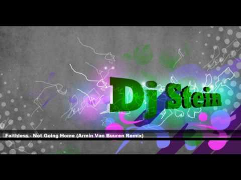 Dj Stein August 2010 Mix - 07 Faithless - Not Going Home ( Armin Van Buuren Remix)