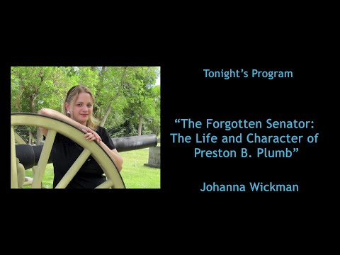 Virtual Museum After Hours - The Forgotten Senator: The Life and Character of Preston B. Plumb