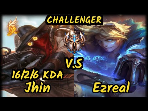 brTT (JHIN) vs EZREAL - 16/2/6 KDA BOTTOM ADC CHALLENGER GAMEPLAY - BR