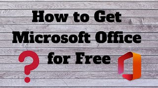 How to Get Microsoft Office for Free